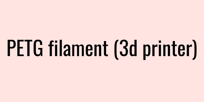 PETG filament (3d printer)