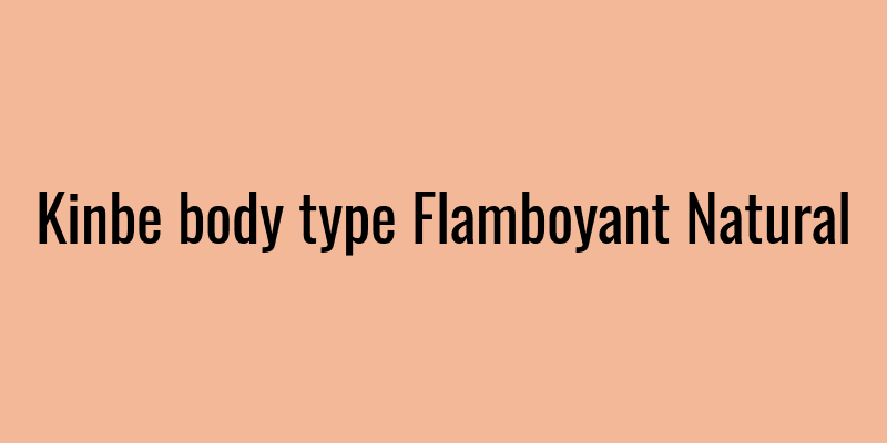 Kinbe body type Flamboyant Natural