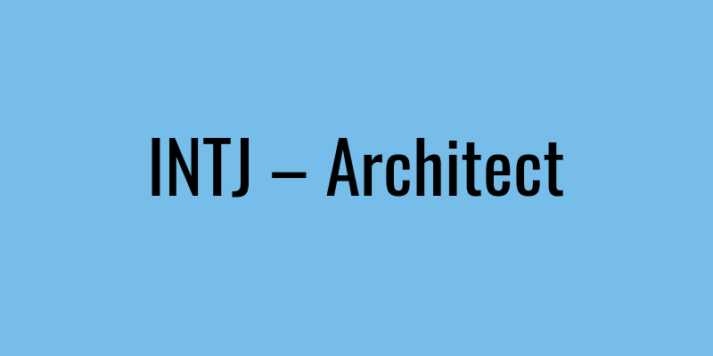 INTJ – Architect
